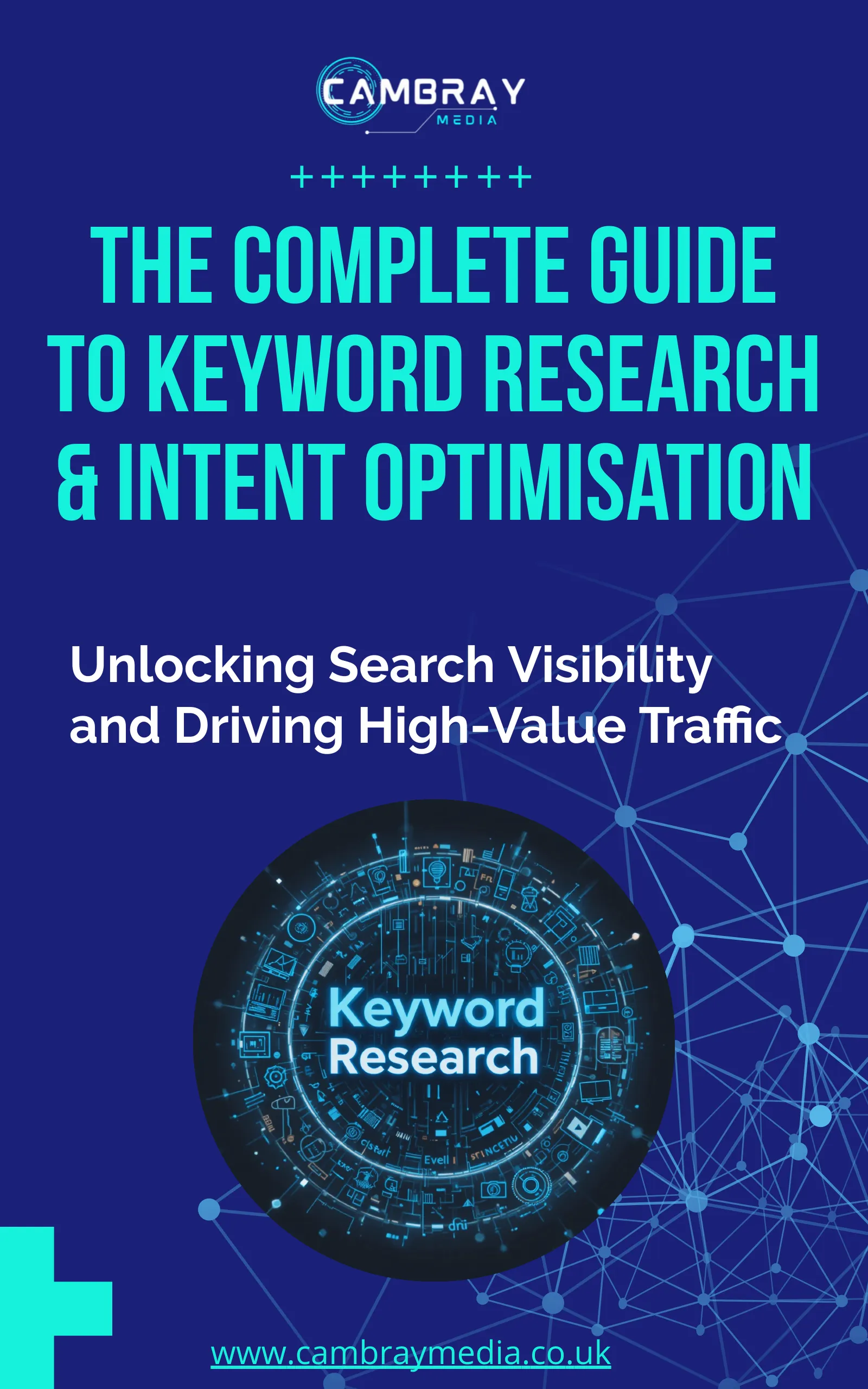 The Complete Guide To Keyword Research & Intent Optimisation
